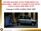 Bài giảng Năng lượng mới trên ô tô: Chương 3 - Năng lượng thay thế