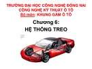 Bài giảng Khung gầm ô tô: Chương 6 - Hệ thống treo