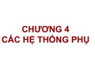 Bài giảng Điện thân xe: Chương 4 - Các hệ thống phụ