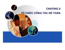 Bài giảng Nguyên lý kế toán: Chương 8 - Đại học Ngân hàng