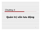 Bài giảng Quản trị tài chính: Chương 4 - ThS. Bùi Phước Quãng