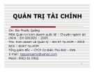 Bài giảng Quản trị tài chính: Chương 1 - ThS. Bùi Phước Quãng