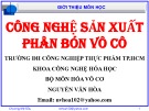 Bài giảng Công nghệ sản xuất phân bón vô cơ: Chương 0 - GV. Nguyễn Văn Hòa