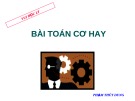 Bài giảng Động học chất điểm - Bài: Bài toán cơ hay