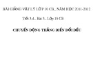 Bài giảng Động học chất điểm - Bài: Tính tương đối của chuyển động. Công thức cộng vận tốc 4