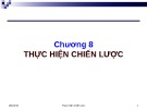 Bài giảng Quản trị chiến lược: Chương 8 - TS. Trương Quang Dũng