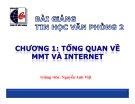 Bài giảng Tin học văn phòng 2: Chương 1.1 - Nguyễn Anh Việt