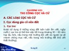 Bài giảng Thi công cơ bản và Atld: Chương 7 - Đặng Xuân Trường