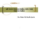 Bài giảng Kế toán tài chính 1: Chương 5 - Th.S Phạm Thị Huyền Quyên