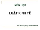 Bài giảng Luật kinh tế: Chương 1 - ThS. Bùi Huy Tùng