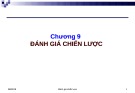 Bài giảng Quản trị chiến lược: Chương 9 - TS. Trương Quang Dũng