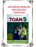 Tổng hợp đề thi học kì 1 môn Toán lớp 5 năm 2017-2018