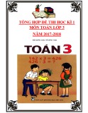 Tổng hợp đề thi học kì 1 môn Toán lớp 3 năm 2017-2018