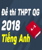 Đề thi THPT Quốc gia môn Tiếng Anh năm 2018 - Có đáp án