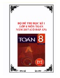 Bộ đề thi học kì 1 lớp 8 môn Toán năm 2017-2018 có đáp án