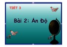 Bài giảng Lịch sử 11 - Bài 2: Đất nước Ấn Độ