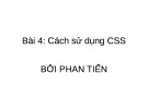 Bài giảng CSS - Bài 4: Cách sử dụng CSS