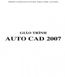 Giáo trình Auto Cad 2007: Phần 1
