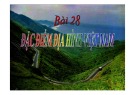 Bài giảng Địa lý 8 - Bài 28: Đặc điểm của địa hình Việt Nam