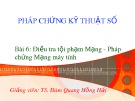 Bài giảng Pháp chứng kỹ thuật số: Bài 6 - TS. Đàm Hồng Hải