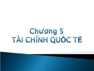 Bài giảng Tài chính tiền tệ: Chương 5 - ĐH Trà Vinh