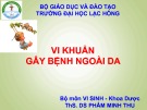 Bài giảng Vi khuẩn gây bệnh ngoài da - ThS. DS Phẩm Thu Minh