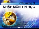 Bài giảng Nhập môn Tin học: Chương 3 - Ngô Quang Thạch