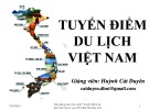 Bài giảng Tuyến điểm du lịch - ThS. Huỳnh Cát Duyên