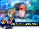 Bài giảng cơ chế kháng sinh