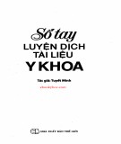  sổ tay luyện dịch tài liệu y khoa: phần 1 - tuyết minh