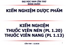 Bài giảng Kiểm nghiệm dược phẩm - Kiểm nghiệm thuốc viên nén (PL1.20) thuốc viên nang (PL 1.13)