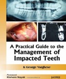  a practical guide to the management of impacted teeth: part 2 - jaypee