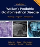  walker’s pediatric gastrointestinal disease (6/e): part 2