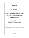 Tóm tắt Khóa luận tốt nghiệp khoa Bảo tàng học: Tìm hiểu việc phụng thờ Đại danh Y Tuệ Tĩnh tại huyện Cẩm Giàng, tỉnh Hải Dương