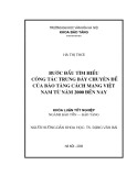 Tóm tắt Khóa luận tốt nghiệp khoa Bảo tàng học: Bước đầu tìm hiểu công tác trưng bày chuyên đề của Bảo tàng cách mạng Việt Nam