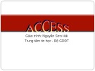 Bài giảng Access: Chương 1 - Nguyễn Sơn Hải