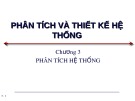 Bài giảng Phân tích và thiết kế hệ thống: Chương 3.1