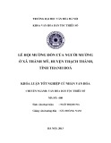 Tóm tắt Khóa luận tốt nghiệp khoa Văn hóa dân tộc thiểu số: Lễ hội Mường Đòn của người Mường ở Thành Mỹ, Thạch Thành, Thanh Hóa