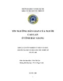 Tóm tắt Khóa luận tốt nghiệp khoa Văn hóa dân tộc thiểu số: Tín ngưỡng dân gian của người Cao Lan ở tỉnh Bắc Giang