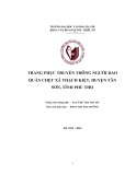 Tóm tắt Khóa luận tốt nghiệp khoa Văn hóa dân tộc thiểu số: Trang phục truyền thống của người Dao Quần Chẹt xã Thạch Kiệt, huyện Tân Sơn,tỉnh Phú Thọ