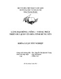 Tóm tắt Khóa luận tốt nghiệp khoa Văn hóa du lịch: Làng Đại Đồng (Nôm) – với phát triển du lịch văn hóa tỉnh Hưng Yên