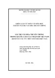 Tóm tắt Khóa luận tốt nghiệp khoa Văn hóa học: Giá trị văn hóa truyền thống trong quảng cáo của Unilever Việt Nam (khảo sát các TVC trên youtube hiện nay)