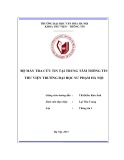 Tóm tắt Khóa luận tốt nghiệp khoa Thư viện - Thông tin: Bộ máy tra cứu tin tạiTrung tâm Thông tin – Thư viện Trường Đại học Sư phạm Hà Nội