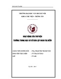 Tóm tắt Khóa luận tốt nghiệp khoa Thư viện - Thông tin: Hoạt động của Thư viện Trường trung học cơ sở dân lập Đoàn Thị Điểm