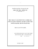 Tóm tắt Khóa luận tốt nghiệp khoa Thư viện - Thông tin: Thực trạng và giải pháp nâng cao hiệu quả công tác mô tả nội dung tài liệu tài Thư viện trường Đại học Thương mại Hà Nội