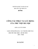 Tóm tắt Khóa luận tốt nghiệp khoa Thư viện - Thông tin: Công tác phục vụ lưu động của Thư viện Hà Nội