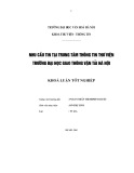 Tóm tắt Khóa luận tốt nghiệp khoa Thư viện - Thông tin: Nhu cầu tin tại trung tâm thông tin thư viện trường Đại học Giao thông Vận tải Hà Nội