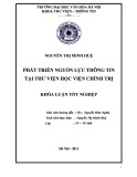 Tóm tắt Khóa luận tốt nghiệp khoa Thư viện - thông tin: Phát triển Nguồn lực thông tin tại Thư viện Học viện Chính trị