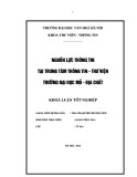 Tóm tắt Khóa luận tốt nghiệp khoa Thư viện - Thông tin: Nguồn lực thông tin tại Trung tâm Thông tin - Thư viện Trường Đại học Mỏ - Địa chất