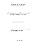 Tóm tắt Khóa luận tốt nghiệp khoa Thư viện - Thông tin: Hoàn thiện dịch vụ thông tin thư viện tại Viện Nghiên cứu Châu Âu